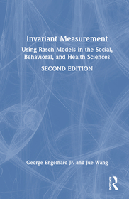 Invariant Measurement: Using Rasch Models in the Social, Behavioral, and Health Sciences