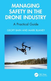 Managing Safety in the Drone Industry: A Practical Guide