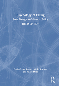 Psychology of Eating: From Biology to Culture to Policy