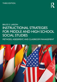 Instructional Strategies for Middle and High School Social Studies: Methods, Assessment, and Classroom Management