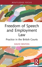 Freedom of Speech and Employment Law: Practice in the British Courts