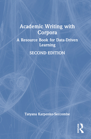 Academic Writing with Corpora: A Resource Book for Data-Driven Learning