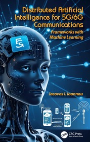 Distributed Artificial Intelligence for 5G/6G Communications: Frameworks with Machine Learning