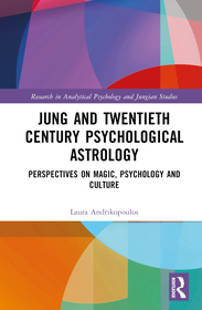 Jung and Twentieth Century Psychological Astrology: Perspectives on Magic, Psychology and Culture Jung and Twentieth Century Psychological Astrology: Perspectives on Magic, Psychology and Culture