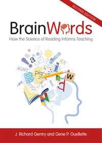 Brain Words: How the Science of Reading Informs Teaching