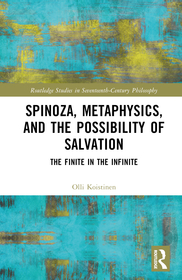 Spinoza, Metaphysics, and the Possibility of Salvation: The Finite in the Infinite