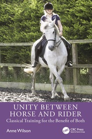 Unity between Horse and Rider: Classical Training for the Benefit of Both