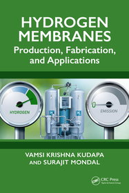Hydrogen Membranes: Production, Fabrication, and Applications Hydrogen Membranes: Production, Fabrication, and Applications
