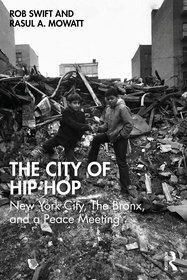 The City of Hip-Hop: New York City, The Bronx, and a Peace Meeting