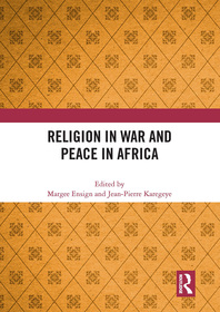 Religion in War and Peace in Africa