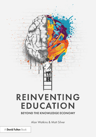 Reinventing Education: Beyond the Knowledge Economy