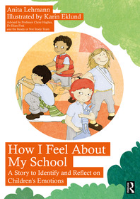 How I Feel About My School: A Story to Identify and Reflect on Children?s Emotions