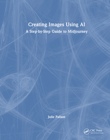 Creating Images Using AI: A Step-by-Step Guide to Midjourney