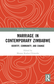 Marriage in Contemporary Zimbabwe: Identity, Community, and Change