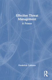 Effective Threat Management: A Primer