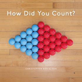 How Did You Count?: Picture Book