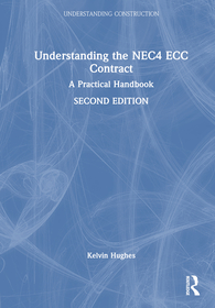 Understanding the NEC4 ECC Contract: A Practical Handbook