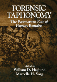 Forensic Taphonomy: The Postmortem Fate of Human Remains