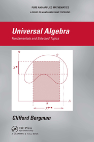 Universal Algebra: Fundamentals and Selected Topics