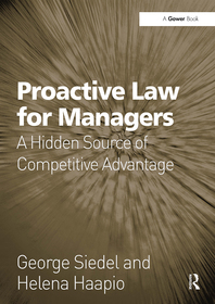 Proactive Law for Managers: A Hidden Source of Competitive Advantage