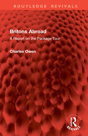 Britons Abroad: A Report on the Package Tour