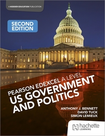 Pearson Edexcel A Level US Government and Politics Second Edition