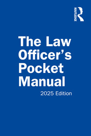 The Law Officer's Pocket Manual: 2025 Edition