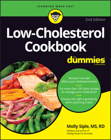 Low?Cholesterol Cookbook For Dummies, 2nd Edition