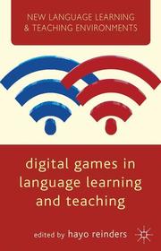 Digital Games in Language Learning and Teaching