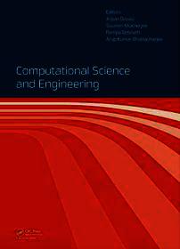 Computational Science and Engineering: Proceedings of the International Conference on Computational Science and Engineering (Beliaghata, Kolkata, India, 4-6 October 2016)