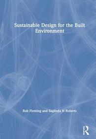 Sustainable Design for the Built Environment