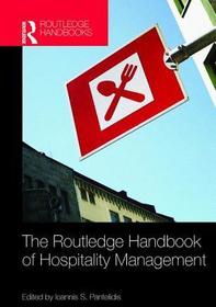 The Routledge Handbook of Hospitality Management