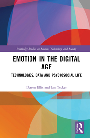 Emotion in the Digital Age: Technologies, Data and Psychosocial Life