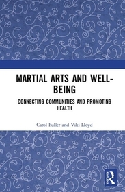 Martial Arts and Well-being: Connecting communities and promoting health