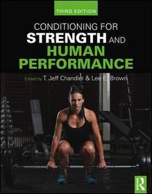 Conditioning for Strength and Human Performance: Third Edition