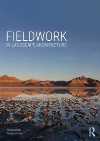 Fieldwork in Landscape Architecture: Methods, Actions, Tools