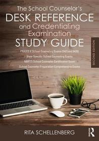 The School Counselor?s Desk Reference and Credentialing Examination Study Guide