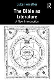 The Bible as Literature: A New Introduction