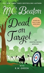 Dead on Target: An Agatha Raisin Mystery