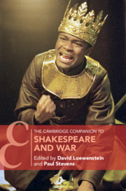 The Cambridge Companion to Shakespeare and War