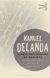 A New Philosophy of Society: Assemblage Theory and Social Complexity