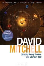 David Mitchell: Contemporary Critical Perspectives