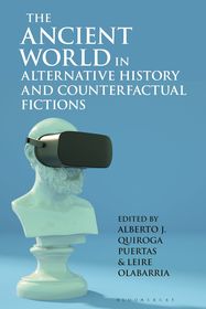 The Ancient World in Alternative History and Counterfactual Fictions