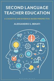 Second Language Teacher Education: A Cognitive and Evidence-Based Perspective