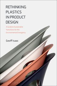 Rethinking Plastics in Product Design: A Guide to Sustainable Transitions for the Environmental Emergency