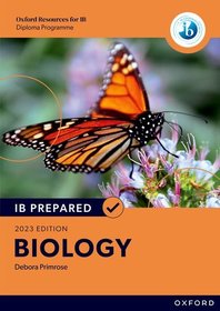 Oxford Resources for IB Diploma Programme: IB Prepared: Biology 2023 Edition (Print & Digital Book)