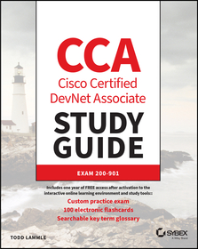 CCA Cisco Certified Associate DevNet Study Guide: Exam 200?901