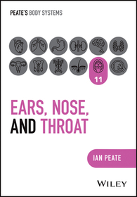 Ear, Nose and Throat: Ear, Nose and Throat