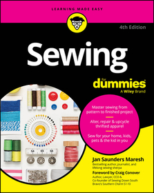 Sewing For Dummies, 4th Edition