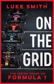 On the Grid: The Inside Track on Formula One